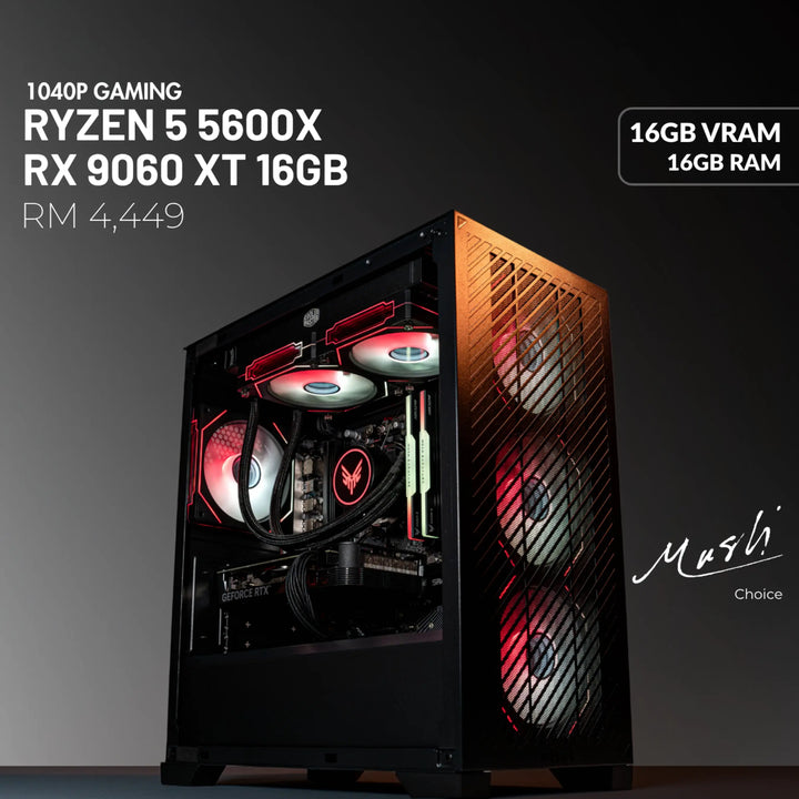 MUSH-E 301: Ryzen 5 5600X + RX 9060 XT 16GB