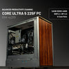 MUSH-E Wood: Core Ultra 5 225F Gaming PC